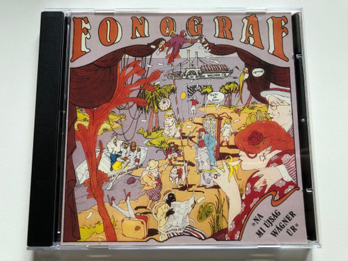 Fonográf – „Na Mi Újság Wágner Úr?” / Mega Audio CD 1994 / HCD 17489 (94/M-095)