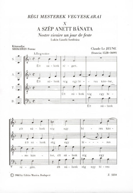 Old Masters' Mixed Choruses 10 / Edited by Szekeres Ferenc / Editio Musica Budapest Zeneműkiadó / 1968 / Régi mesterek vegyeskarai 10 / Közreadta Szekeres Ferenc