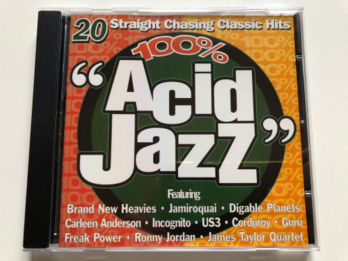 100% ''Acid Jazz'' - 20 Straight Chasing Classic Hits / Featuring: Brand New Heavies; Jamiroquai; Digable Planets; Carleen Anderson; Incognito; US3; Corduroy; Guru; Freak Power; Ronny Jordan / Telstar Audio CD / TCD 2733