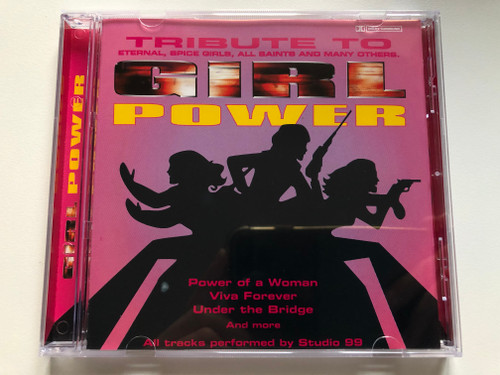 Girl Power - Tribute To Eternal, Spice Girls, All Saints And Many Others. / Power of a Woman; Viva Forever; Under The Bridge; And More / All Tracks Performed By Studio 99 / Going for a Song Audio CD / GFS199