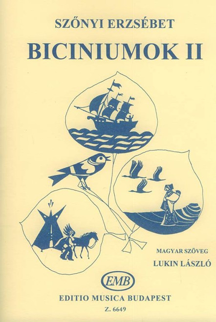 Szőnyi Erzsébet: Biciniums 2 / American and Canadian Songs / Words by Lukin László / Editio Musica Budapest Zeneműkiadó / 1974 / Szövegíró: Lukin László