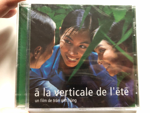 À La Verticale De L'été - un film de tran ann hung / Naïve Audio CD 2000 / Y 225096