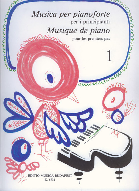 MUSIQUE DE PIANO 1 / pour les premiers pas / Edited by Szávai Magda, Veszprémi Lili / Editio Musica Budapest Zeneműkiadó / 1972 / Szerkesztette Szávai Magda, Veszprémi Lili 