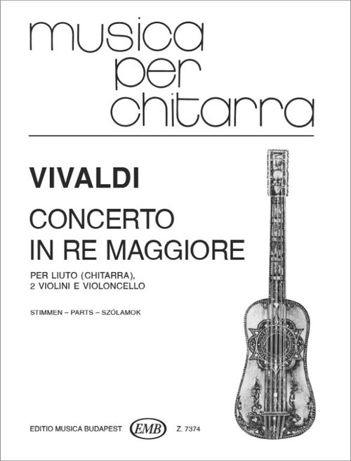 Vivaldi, Antonio: Concerto in re maggiore / per liuto (chitarra), due violini e violoncello RV 93 (F. XII. No.15, P.V. 209) / Edited by Benkő Dániel / Editio Musica Budapest Zeneműkiadó / 1975 / Közreadta Benkő Dániel 