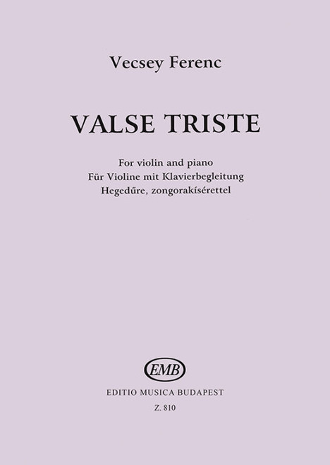 Vecsey Ferenc: Valse triste / score and part / Editio Musica Budapest Zeneműkiadó / 1952 / partitúra és szólam
