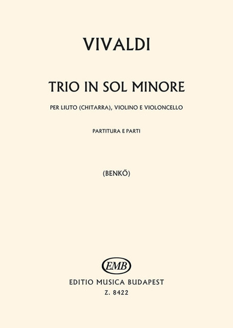 Vivaldi, Antonio: Trio in sol minore / per liuto (chitarra), violino e violoncello RV 85 / score and parts / Arranged by Benkő Dániel / Editio Musica Budapest Zeneműkiadó / 1978 / Átdolgozta Benkő Dániel 