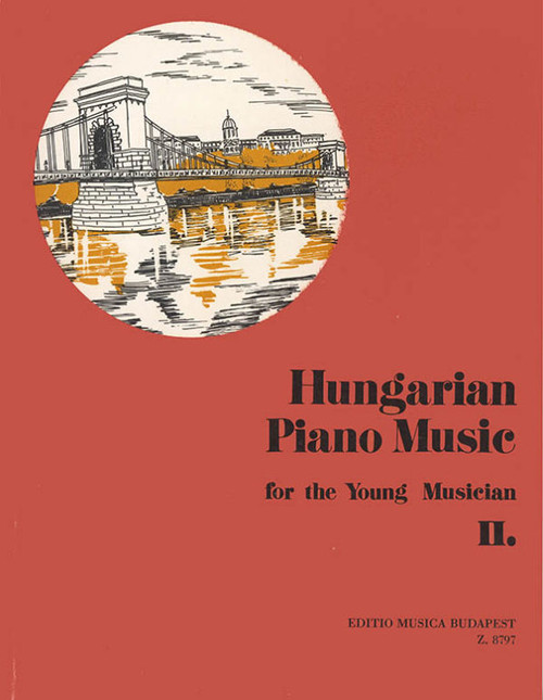 HUNGARIAN PIANO MUSIC 2 / for the Young Musician / Edited by Hambalkó Edit / Editio Musica Budapest Zeneműkiadó / 1980 / Magyar zongoramuzsika 2 / Közreadta Hambalkó Edit 