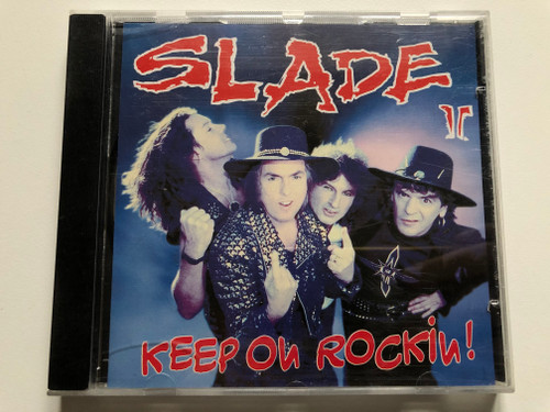 Slade II – Keep On Rockin! / Columbia Audio CD 1994 / 477863-2