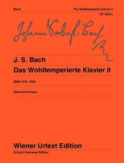 Bach, Johann Sebastian: Das Wohltemperierte Klavier BWV 870-893 Teil II / Nach dem Autograf und Abschriften / Universal Edition 