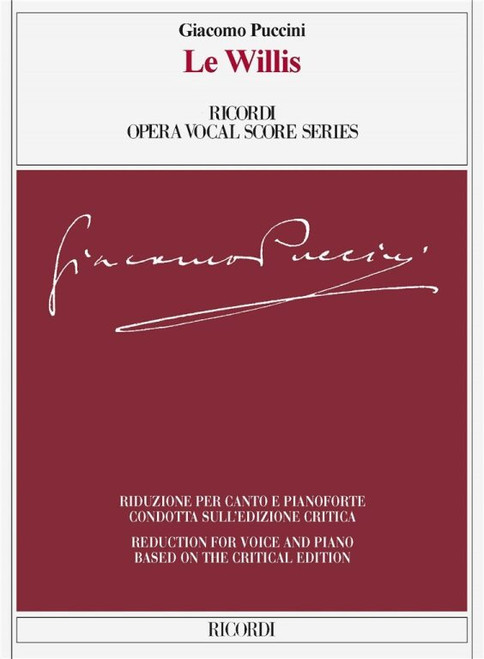 Puccini, Giacomo: Le Willis / Ed. critica di Martin Deasy - Riduzione per canto e pianoforte / score / Ricordi / 2021 