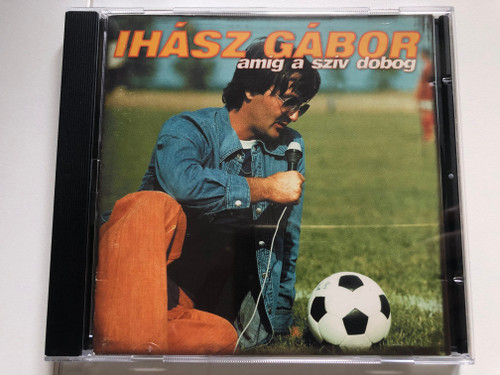Ihasz Gabor - amig a sziv dobog / Premier Art Records Audio CD / 068354-2