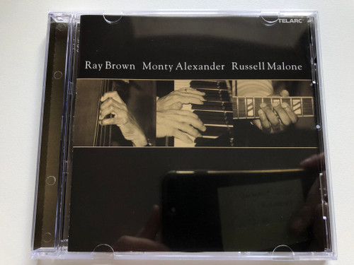 Ray Brown, Monty Alexander, Russell Malone / Telarc Audio CD 2002 / CD-83562 (089408356223)