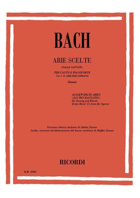 Bach, Johann Sebastian: ARIE SCELTE DALLE CANTATE. VOL.1: 12 ARIE PER SOPRANO /  Ricordi