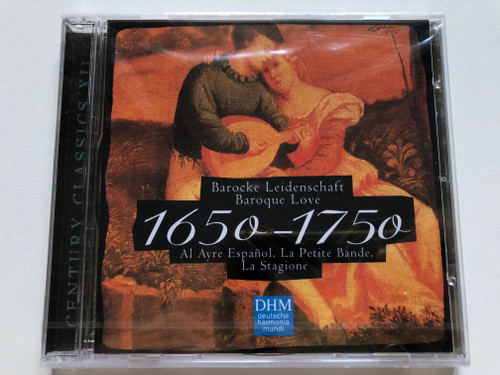 Barocke Leidenschaft = Baroque Love 1650 - 1750 / Al Ayre Español, La Petite Bande, La Stagione / Deutsche Harmonia Mundi Audio CD 1998 / 05472 77611 2