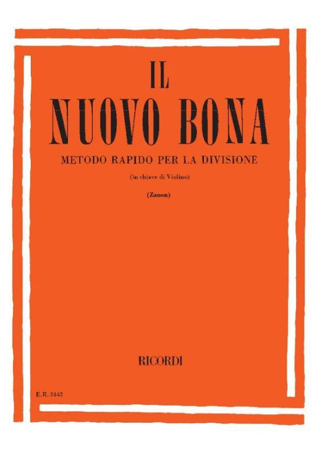 Bona, Pasquale: NUOVO BONA METODO RAPIDO PER LA DIVISIONE:A)IN CHIAVE DI / VIOLINO / Ricordi / 1984 