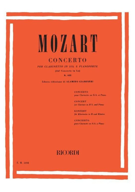 Mozart, Wolfgang Amadeus: CONCERTO PER CLARINETTO IN SIB E PIANOFORTE / DAL CONCERTO IN LA - K. 622 / Ricordi / 