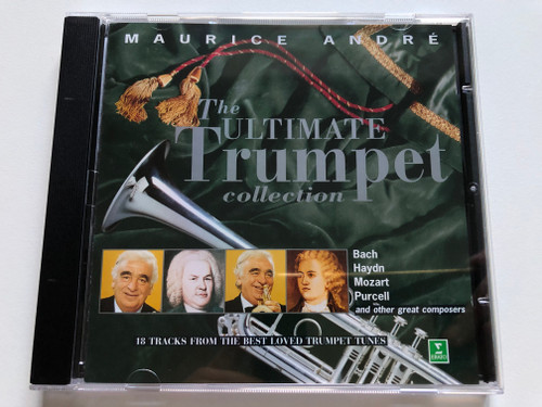 Maurice André – The Ultimate Trumpet Collection / Bach, Haydn, Mozart, Purcell, and others great composers / 18 Tracks From The Best Loved Trumpet Tunes / Erato Audio CD / 4509-92861-2