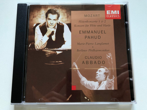 Mozart - Flötenkonzerte 1 & 2; Konzert Für Flöte Und Harfe - Emmanuel Pahud, Marie-Pierre Langlamet, Berliner Philharmoniker, Claudio Abbado / EMI Classics Audio CD 1997 Stereo / 724355636522