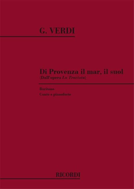 Verdi, Giuseppe: La traviata. Atto II: Di Provenza il mar, il suol (Germont) / vocal/choral score / Ricordi