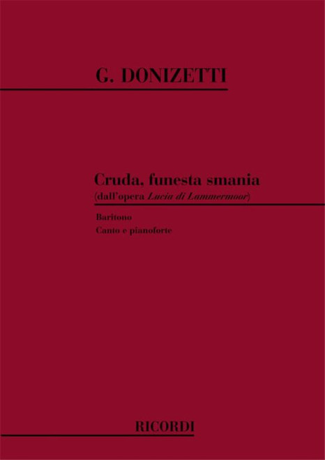 Donizetti, Gaetano: CRUDA, FUNESTA SMANIA / Ricordi / 1984