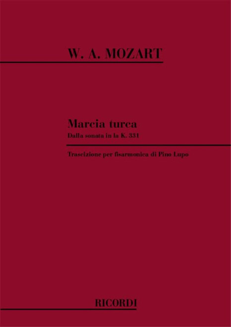 Mozart, Wolfgang Amadeus: MARCIA TURCA / Ricordi