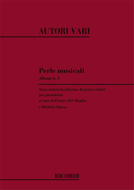 PERLE MUSICALI. TRASCRIZIONI FACILISSIME DI PEZZI CELEBRI. / ALBUM N.1 / Ricordi / 1984