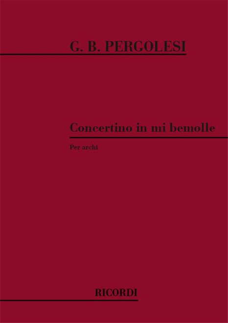 Pergolesi, Giovanni Battista: CONCERTINI PER ARCHI: IN MI BEM. / Ricordi / 1986