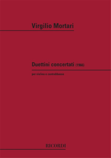 Mortari, Virgilio: DUETTINI CONCERTANTI PER VL. E CB. / Ricordi