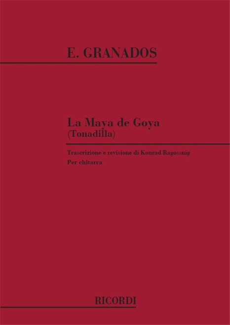 Granados, Enrique: MAJA DE GOYA TONADILLA / Ricordi