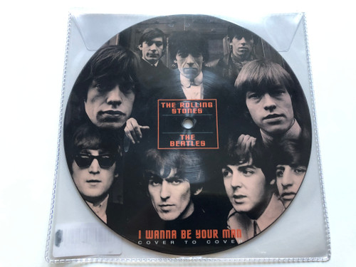 The Rolling Stones - The Beatles - I Wanna Be Your Man / Cover To Cover / Reel-To-Reel Music Company LP / COVER13