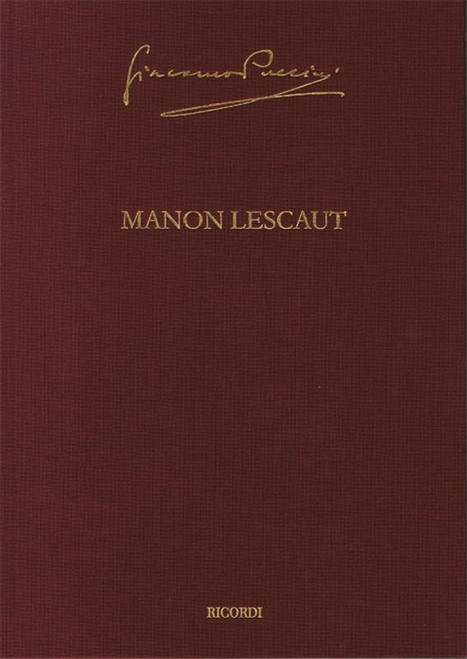 Puccini, Giacomo: Manon Lescaut / Crit. Ed. Roger Parker / Ricordi / 2014