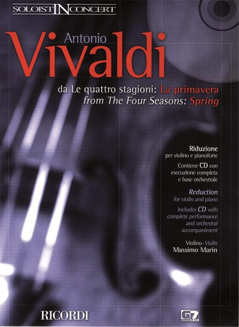Vivaldi, Antonio: SOLOIST IN CONCERT: LA PRIMAVERA (DA 'LE QUATTRO STAGIONI) / RIDUZIONE PER VIOLINO E PIANOFORTE DI M. CARNELLI / Ricordi