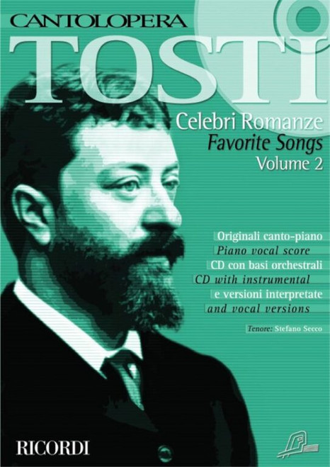 Tosti, Francesco Paolo: CANTOLOPERA: CELEBRI ROMANZE, VOL. 2. / Includes CD with instrumental & vocal versions / Sheet music and CD / Ricordi