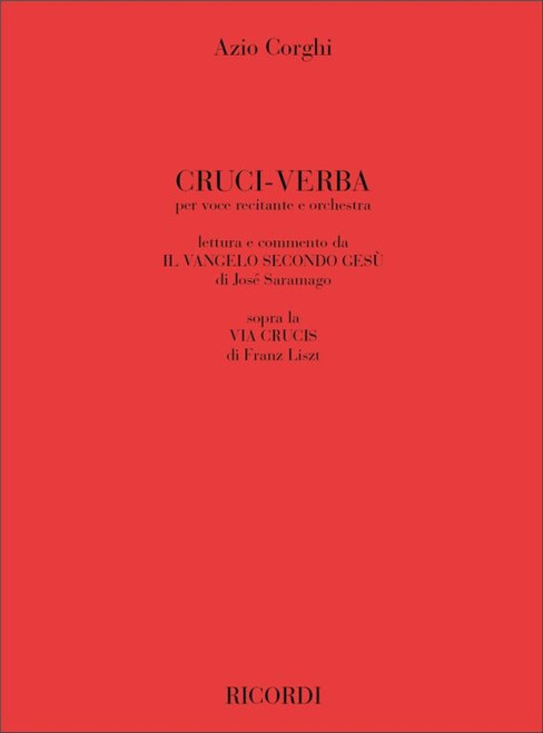 Corghi, Azio: Cruci-Verba / Per Voce Recitante E Orchestra / Ricordi