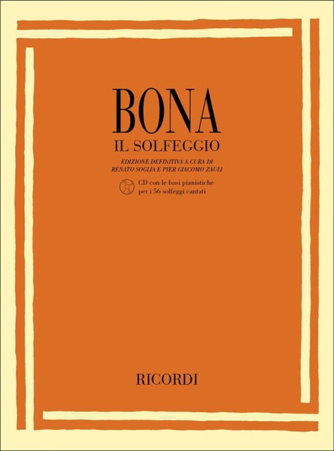 Bona, Pasquale: BONA. IL SOLFEGGIO / EDIZIONE DEFINITIVA A CURA DI R. SOGLIA E P. G. ZAULI / Sheet music and CD / Ricordi / 2004