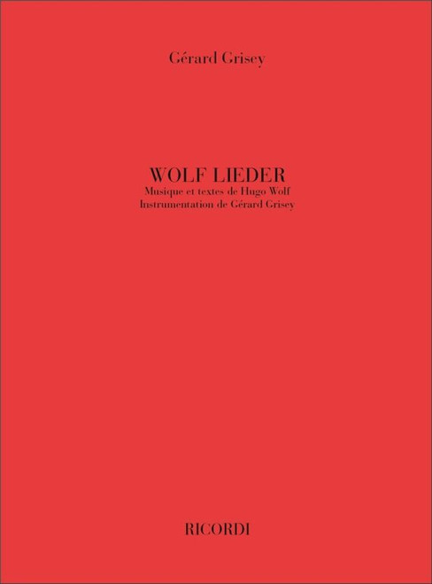 Grisey, Gérard: Wolf Lieder / Per Voce Ed Ensemble / Ricordi / 2008