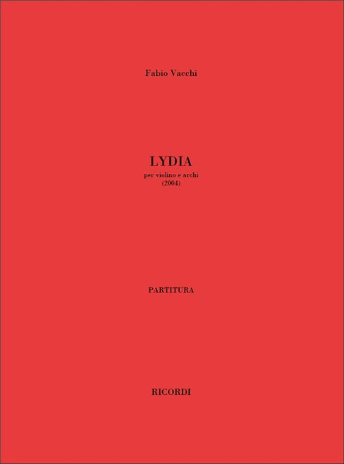 Vacchi, Fabio: Lydia / per violino e archi / Ricordi / 2017