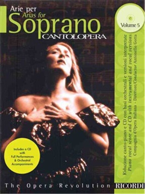 CANTOLOPERA: ARIE PER SOPRANO, Vol. 5. / Includes CD with instrumental & vocal versions / Sheet music and CD / Ricordi