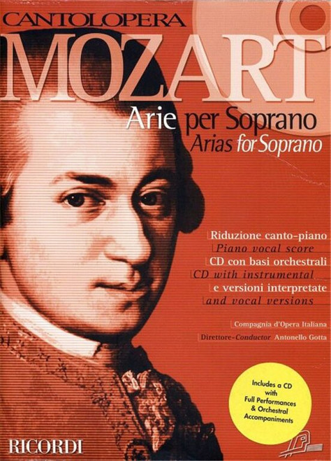 Mozart, Wolfgang Amadeus: CANTOLOPERA: ARIE PER SOPRANO / Includes CD with instrumental & vocal versions / Sheet music and CD / Ricordi