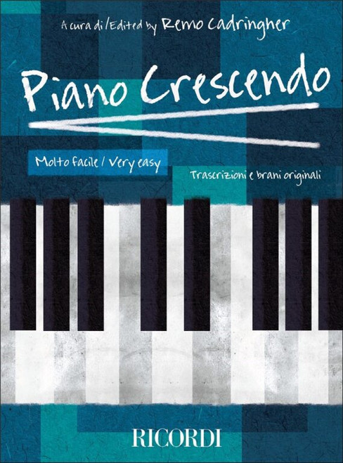 Piano Crescendo - Molto facile / Trascrizioni e brani originali / Ricordi / 2010