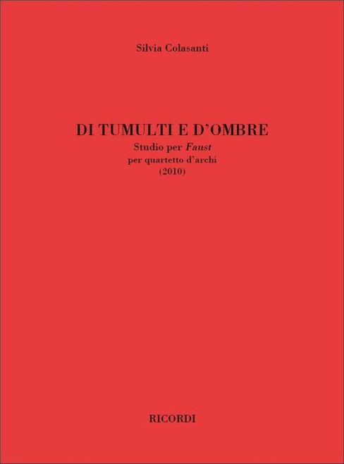 Colasanti, Silvia: Di tumulti e d'ombre / per quartetto d'archi / score and parts / Ricordi
