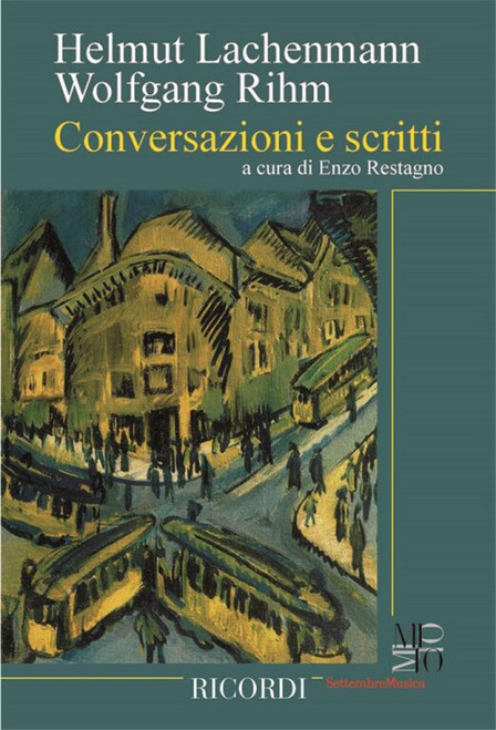 Lachenmann, Helmut: Conversazioni E Scritti / Ed. E. Restagno / Ricordi / 2010