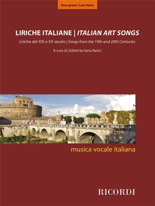 Liriche italiane (Voce grave) / Liriche del XIX e XX secolo per voce grave. A cura di Ilaria Narici / Ricordi / 2016