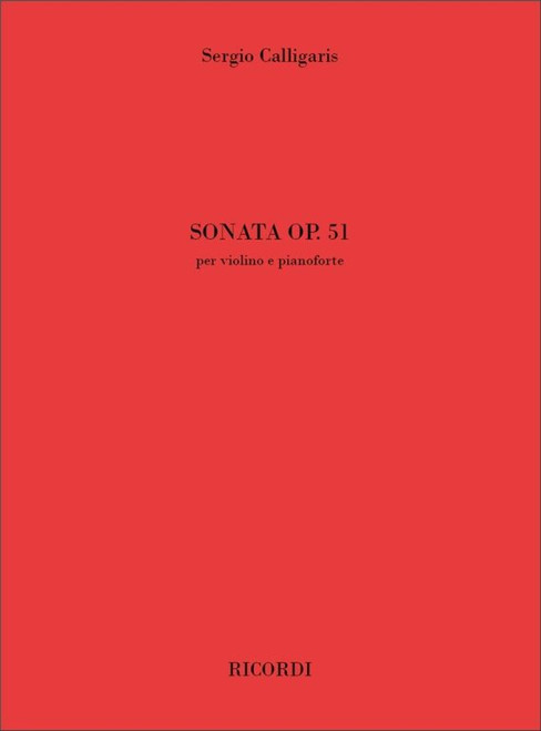 Calligaris, Sergio: Sonata op. 51 / per violino e pianoforte (2009) / Ricordi