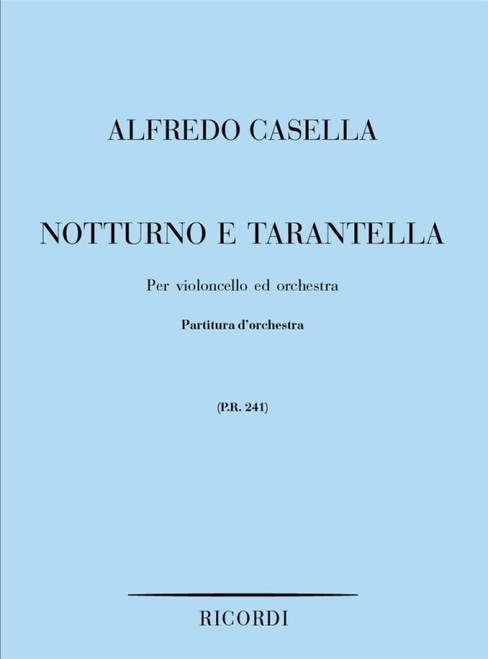 Casella, Alfredo: NOTTURNO E TARANTELLA PER VC. E ORCH. / Ricordi / 1984