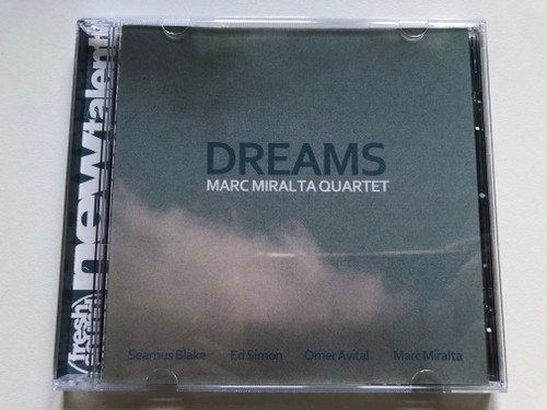Marc Miralta Quartet – Dreams / Seamus Blake, Ed Simon, Omer Avital, Marc Miralta / Fresh Sound Records Audio CD 2008 / FSNT 327