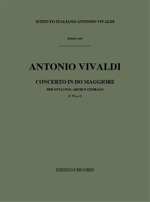 Vivaldi, Antonio: CONC. PER OTTAVINO ('FLAUTINO'), ARCHI E B.C.: IN DO RV 444 - F.VI/5 / Ricordi