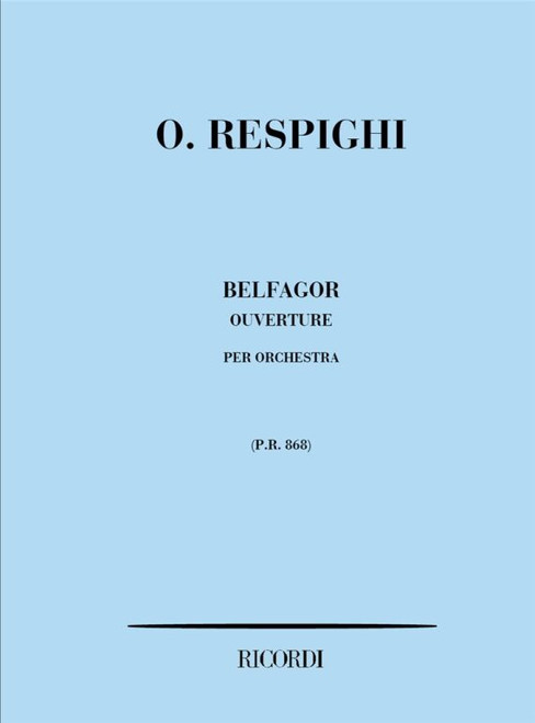 Respighi, Ottorino: BELFAGOR. OUVERTURE / Ricordi / 1984