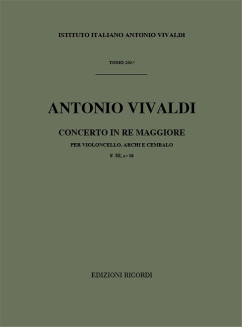 Vivaldi, Antonio: CONC. PER VC., ARCHI E B.C.: IN RE RV RV 403 - F.III/16 / Ricordi / 1984