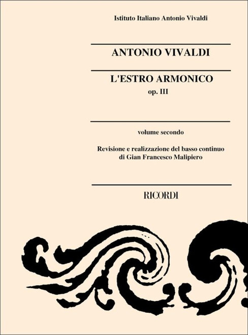 Vivaldi, Antonio: CONC. PER VL., ARCHI E B.C. DELLE RACCOLTE EDITE IN VITA D I ANTONIO VIVALDI: OP.III 'L'ESTRO ARMONICO': VOL. II / Ricordi / 1978